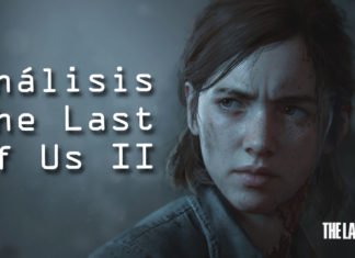 Análisis de The Last of Us Parte II