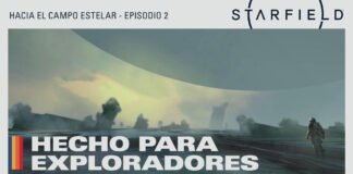 STARFIELD. Hacia el campo estelar: Hecho para exploradores.