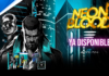 El videojuego indie español Neon Blood ya está disponible en PlayStation