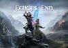 Echoes of the End llega el 12 de agosto – Nuevo vídeo de juego