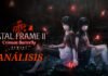 Análisis de FATAL FRAME II: CRIMSON BUTTERFLY REMAKE